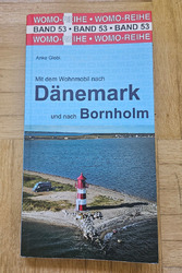 Mit dem Wohnmobil nach Dänemark und nach Bornholm, 6. Auflage von 2022
