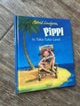 Pippi in Taka-Tuka-Land, Astrid Lindgren 2008 Hardcover innen farbig illustriert