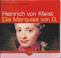 DIE MARQUISE VON O Hörbuch - Joachim Schönfeld liest Heinrich von Kleist - 2CD`s