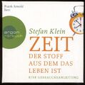 Stefan KLEIN★ZEIT – DER STOFF, AUS DEM DAS LEBEN IST★Hörbuch★F. ARNOLD★4CD-Box★