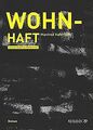 Wohn-Haft: Roman von Haferburg, Manfred | Buch | Zustand gut