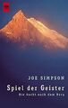 Spiel der Geister. Die Sucht nach dem Berg. von Simpson,... | Buch | Zustand gut