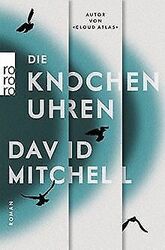 Die Knochenuhren von Mitchell, David | Buch | Zustand gut*** So macht sparen Spaß! Bis zu -70% ggü. Neupreis ***