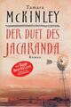 Tamara McKinley : Der Duft des Jacaranda