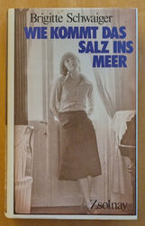 Wie kommt das Salz ins Meer. von Schwaiger, Brigitte: Flecken auf SU, sonst Top 