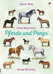 Sticker-Wissen Natur: Pferde und Ponys: Mit über 60 Stickern (Sticker- 1049927-2