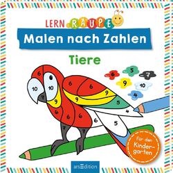 Lernraupe - Malen nach Zahlen - Tiere | Corina Beurenmeister | Taschenbuch