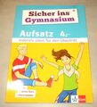 Lernheft „Sicher ins Gymnasium Aufsatz 4. Klasse“ Klett Verlag NEUWERTIG