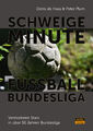 Schweigeminute Fußball-Bundesliga Verstorbene Stars in über 50 Jahren Bundesliga