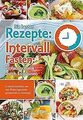 Rezepte zum Intervallfasten von garant Verlag | Buch | Zustand sehr gut