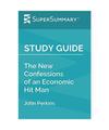 Study Guide: The New Confessions of an Economic Hit Man by John Perkins (SuperSu