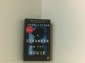 A Stranger in the House: A Novel Lapena, Shari: