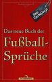 Das neue Buch der Fußballsprüche von Redelings, Ben | Buch | Zustand sehr gut