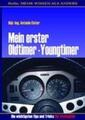 Antonio Elster | Mein erster Oldtimer/Youngtimer. Die wichtigsten Tips und...