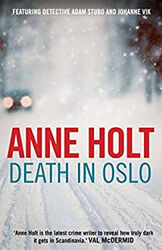 Death in Oslo Vik and Stubo 3 Paperback Anne Holt