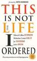 This Is Not the Life I Ordered: 60 Ways to Keep Your Head Above Water When Buch