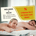 Multi Hotel Gutschein Wellness & Relax ca 1.700 Hotels bis 5* n. Wahl (UVP €349)