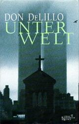 Unterwelt von Don DeLillo (1998, Gebundene Ausgabe) 1. Auflage