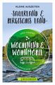 Wochenend und Wohnmobil - Kleine Auszeiten Sauerland & Bergisches Land | Udo Haa