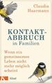 Kontaktabbruch in Familien | Claudia Haarmann | 2019 | deutsch