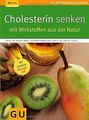 Cholesterin senken: Mit Wirkstoffen aus der Natur (... | Buch | Zustand sehr gut