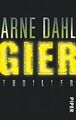 Gier: Thriller von Dahl, Arne | Buch | Zustand akzeptabel