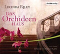 Das Orchideenhaus von Riley, Lucinda | Buch | Zustand sehr gut