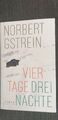 Vier Tage, drei Nächte: Roman von Gstrein, Norbert | Buch | Gebunden