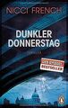 Dunkler Donnerstag: Thriller (Psychologin Frieda Klein a... | Buch | Zustand gut