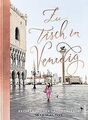 Zu Tisch in Venedig: Rezepte aus der Lagunenstadt v... | Buch | Zustand sehr gut