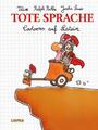 Ralph Ruthe / Tote Sprache9783830334224