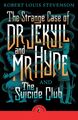 The Strange Case of Dr Jekyll And Mr Hyde & the Suicide Club | Stevenson | Buch