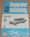 FIAT 132 1600 2000 i ab 1980 Motor Kupplung Bremsen Reparaturanleitung B648