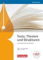 Texte, Themen und Strukturen - Niedersachsen. Schülerbuch mit Klausurtraining...