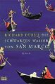 Die schwarzen Wasser von San Marco: Roman (Allgemeine Reihe. Bastei Lübbe Tasche