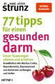 77 Tipps für einen gesunden Darm | Ulrich Strunz | Taschenbuch | 224 S. | 2023