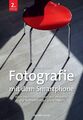 Fotografie mit dem Smartphone | Simone Naumann | Taschenbuch | Im Fokus | X