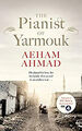 The Pianist Of Yarmouk Hardcover Aeham Ahmad