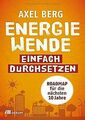 Energiewende einfach durchsetzen: Roadmap für die n... | Buch | Zustand sehr gut