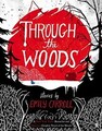 Through the Woods - Carroll, Emily