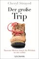 Der große Trip | Cheryl Strayed | 2014 | deutsch | Wild