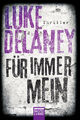 Für immer mein (Sean Corrigan 2) von Luke Delaney