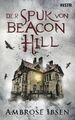Der Spuk von Beacon Hill | Ambrose Ibsen | Unheimlicher Thriller | Taschenbuch