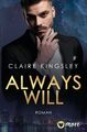 Always will: Deutsche Ausgabe (Always You Serie, Band 2) Kingsley, Claire und An