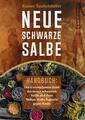 Neue Schwarze Salbe - Handbuch Rainer Taufertshöfer Buch Deutsch 2023