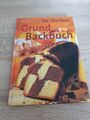 Das Dr. Oetker Grundbackbuch. Mit Zubereitungs- Pha... | Buch | Zustand gut