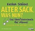 Alter Sack, was nun?: Das Überlebensbuch für Männer ... | Buch | Zustand wie neu