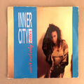 Inner City - Ain't Nobody Better 7" Single 1989