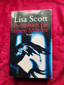 Lisa Scott - Freispruch für einen Mörder - Krimi Taschenbuch