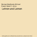 Lehren und Lernen, Norman MacKenzie, Michael Eraunt, Hywel C. Jones